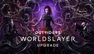 OUTRIDERS WORLDSLAYER UPGRADE