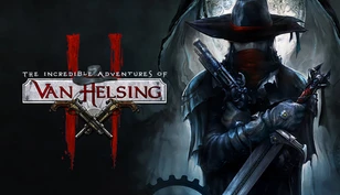 The Incredible Adventures of Van Helsing II