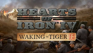 Hearts of Iron IV: Waking the Tiger